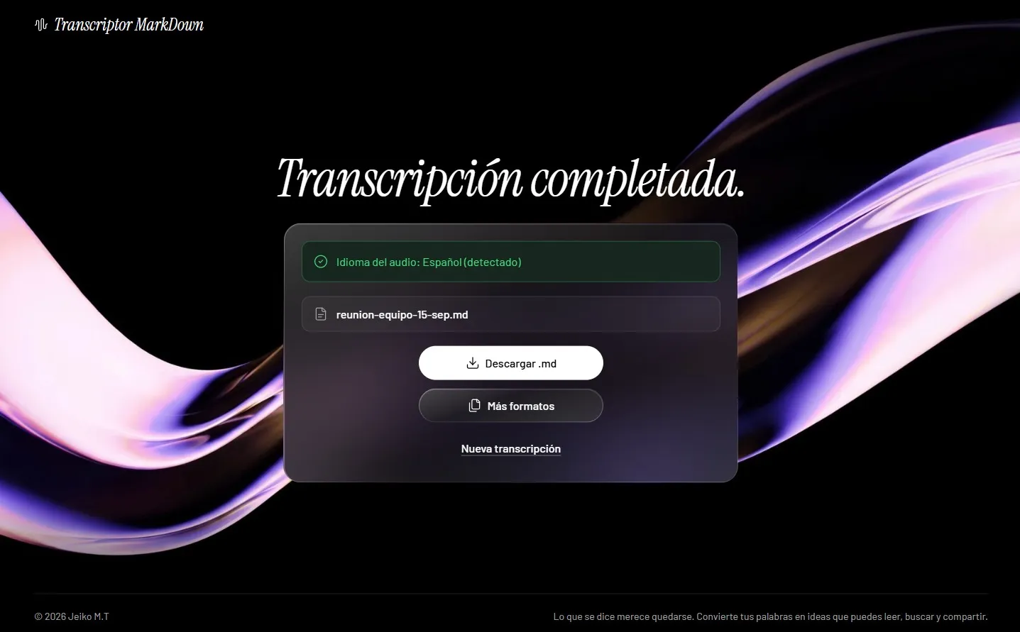 Pantallas de Transcriptor Markdown: Transcripción completada